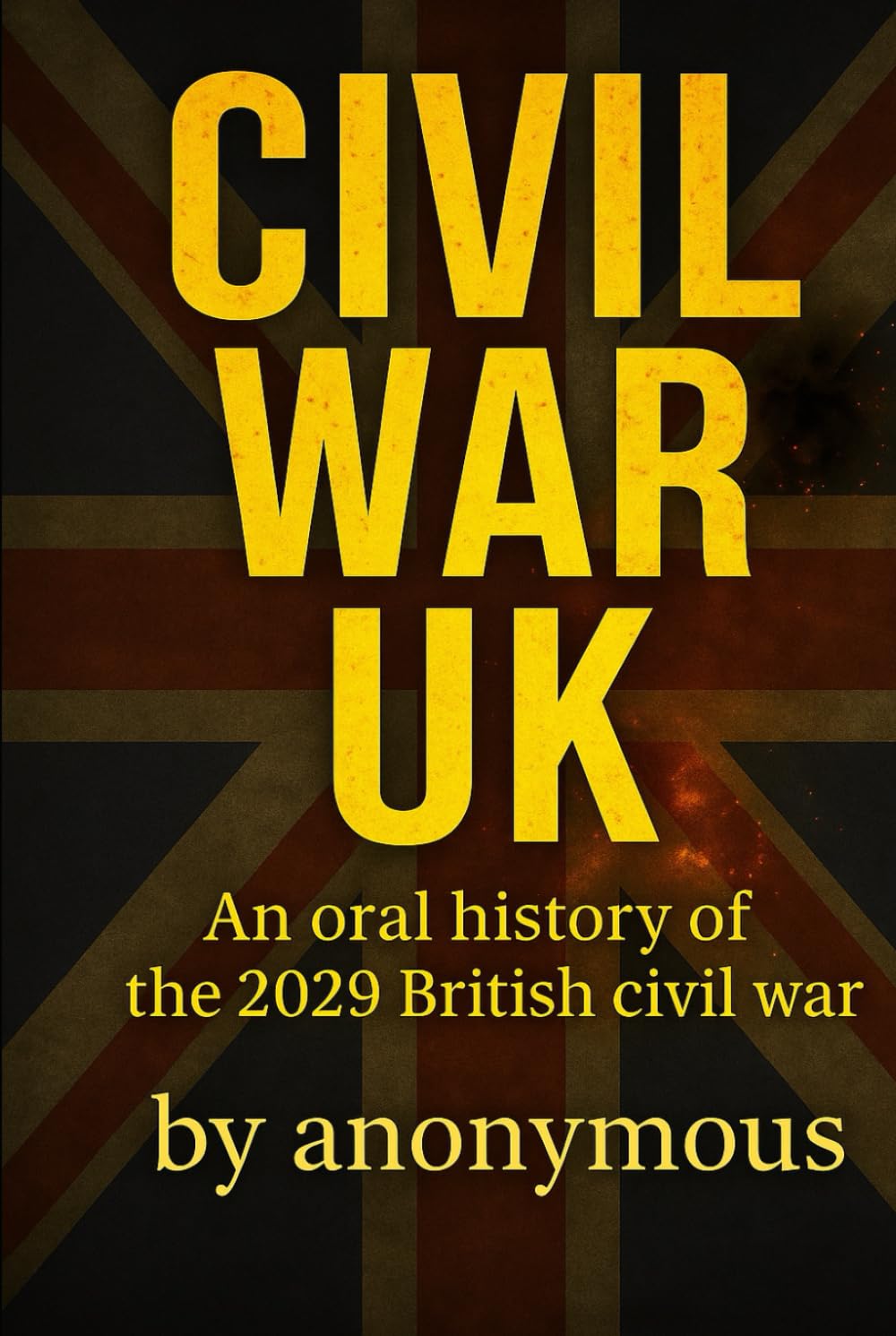 Civil War UK: An oral history of the 2029 British civil war
