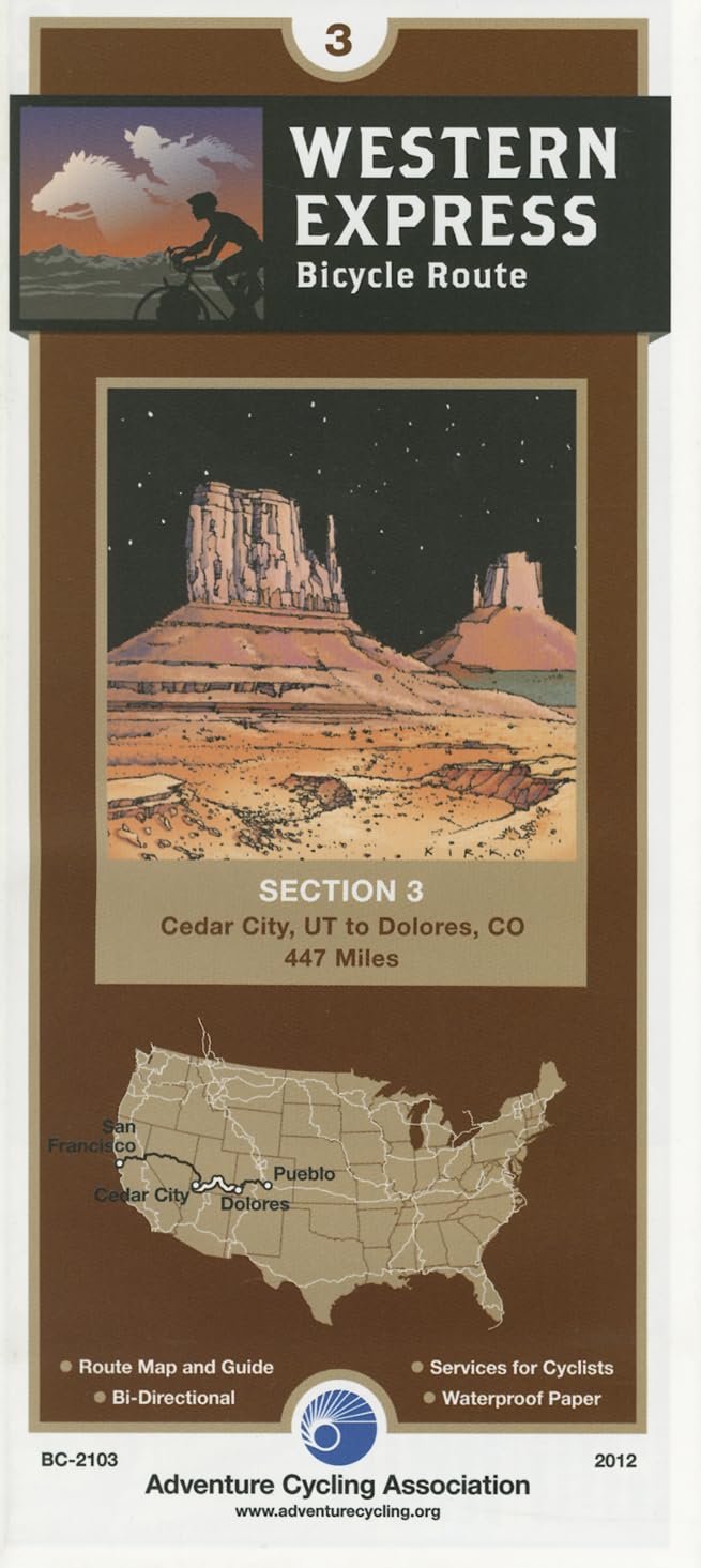 Western Express Bicycle Route #3: Cedar City, UT - Dolores, Co (447 Miles): Cedar City, Utah - Dolores, Colorado - 447 Miles