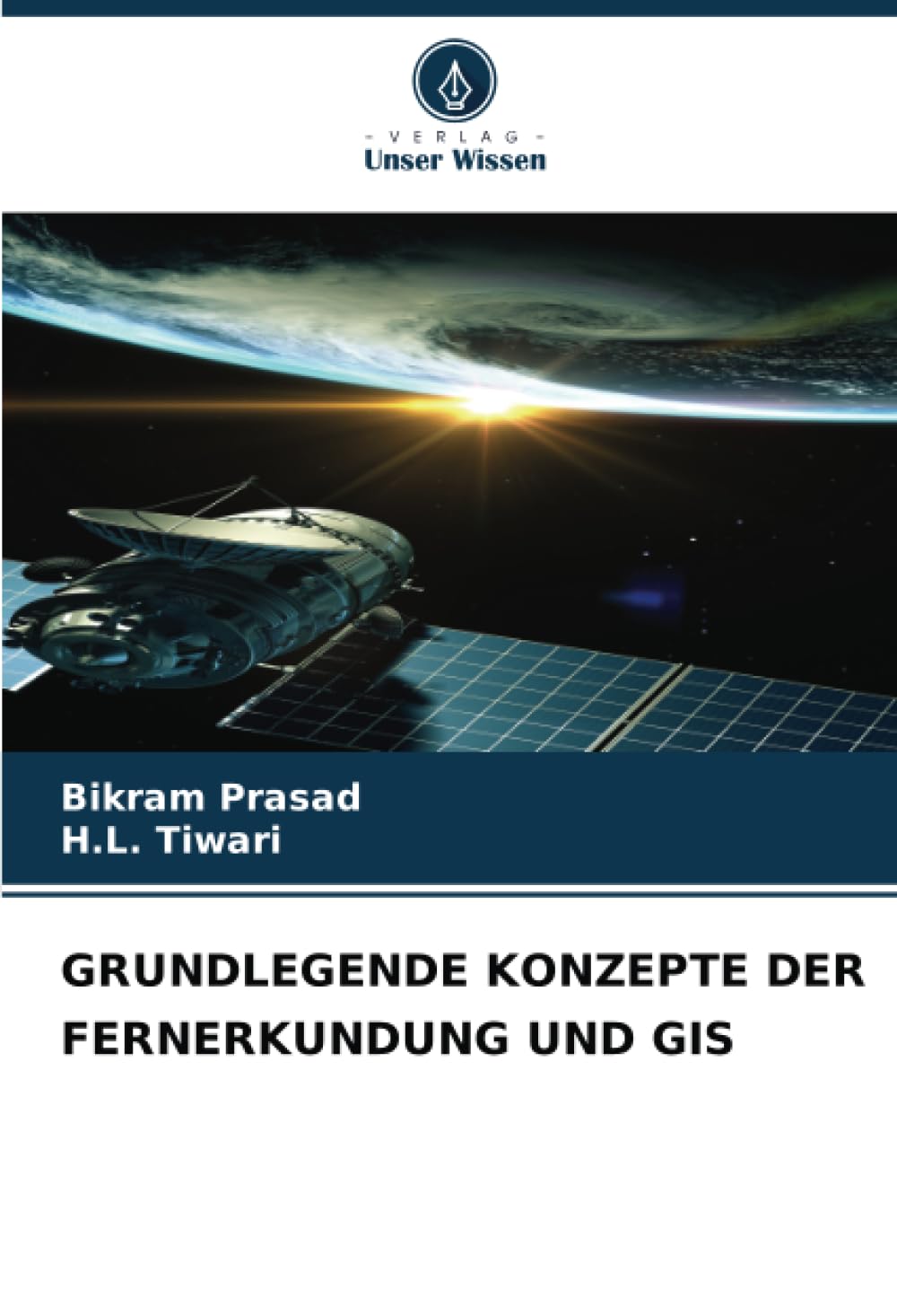 GRUNDLEGENDE KONZEPTE DER FERNERKUNDUNG UND GIS (German Edition)
