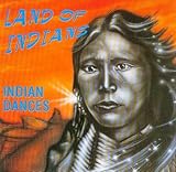 Land Of Indian Dances - The Sound Of Nature / Artfully mixed with music [AUDIO-CD, Relaxation, MJ 35330, Indians, Indianer, Dance, T�nze der Navaho, Apaches, San Ilde Fonso und Zuni-Indianer]