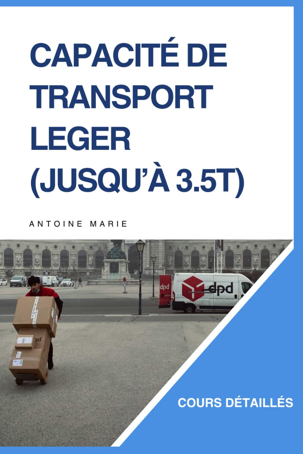 Cours Détaillés pour la Capacité de Transport Léger