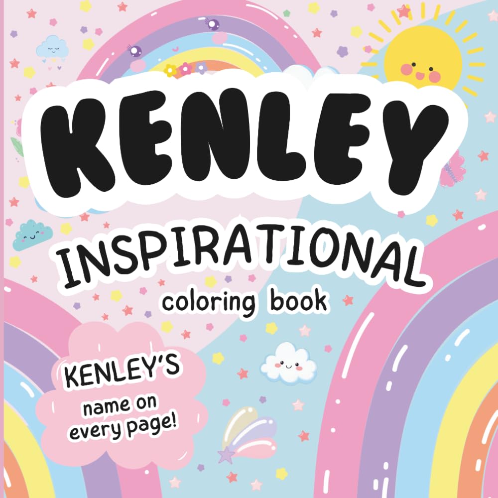 Kenley Inspirational Coloring Book: Personalized Just for Kenley – Kenley's Name Appears on Every Coloring Page
