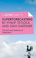 Superforecasting, The Art and Science of Prediction cover