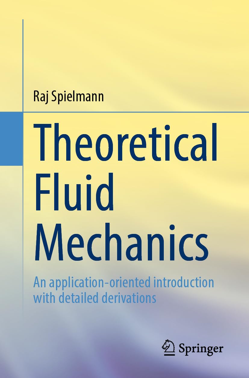 Theoretical Fluid Mechanics by Raj Spielmann - 9783662722398