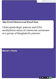 Clinicopathologic pattern and DNA methylation status of colorectal carcinoma in a group of Bangladeshi patients