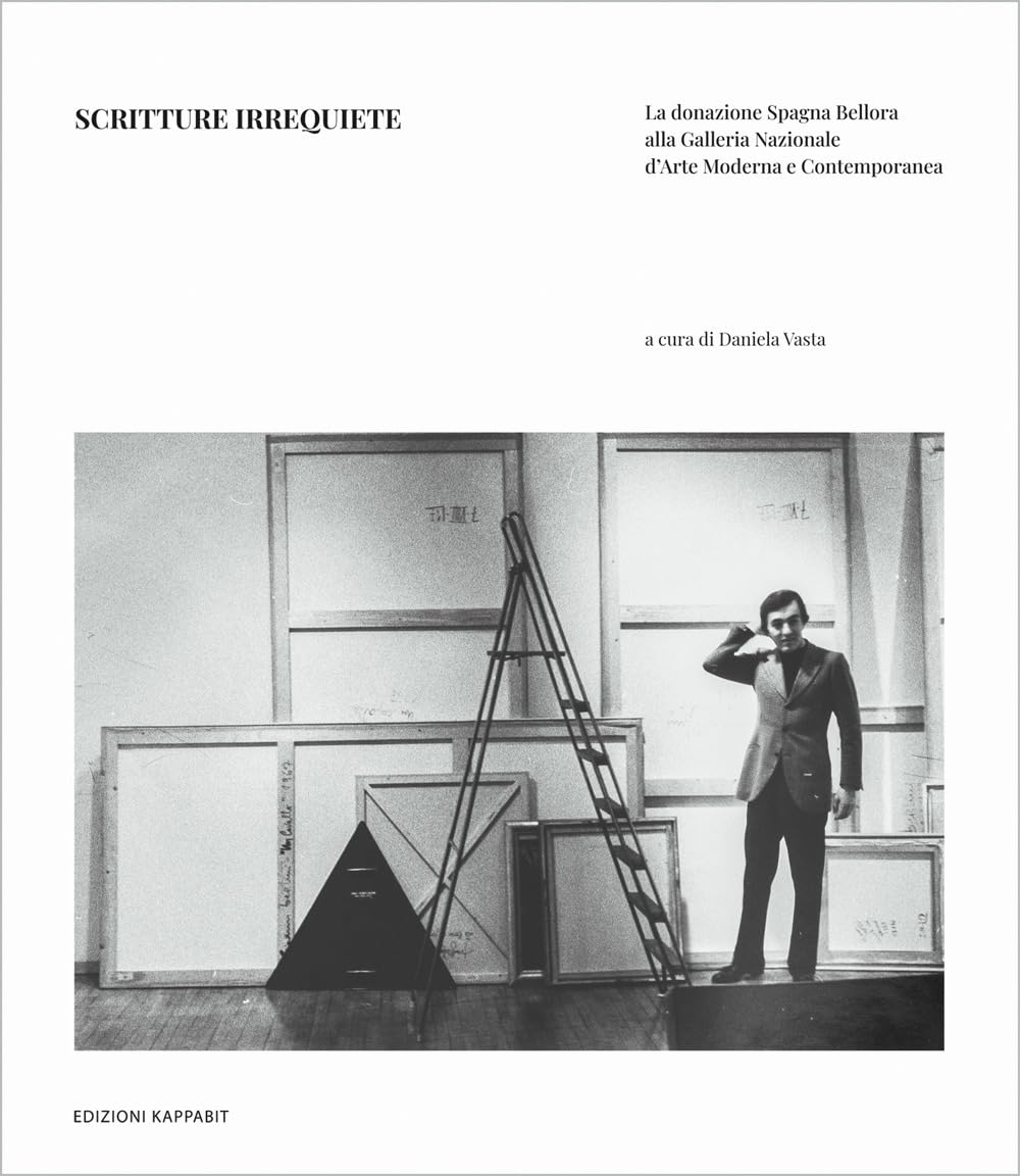 Scritture irrequiete catalogue art moderne de la donation Spagna Bellora