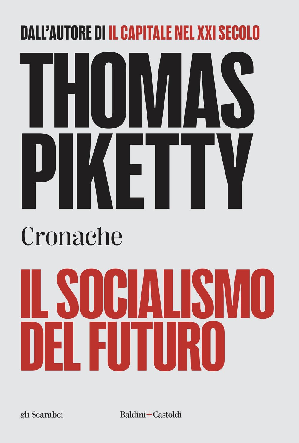 Il Socialismo Del Futuro. Cronache - 4