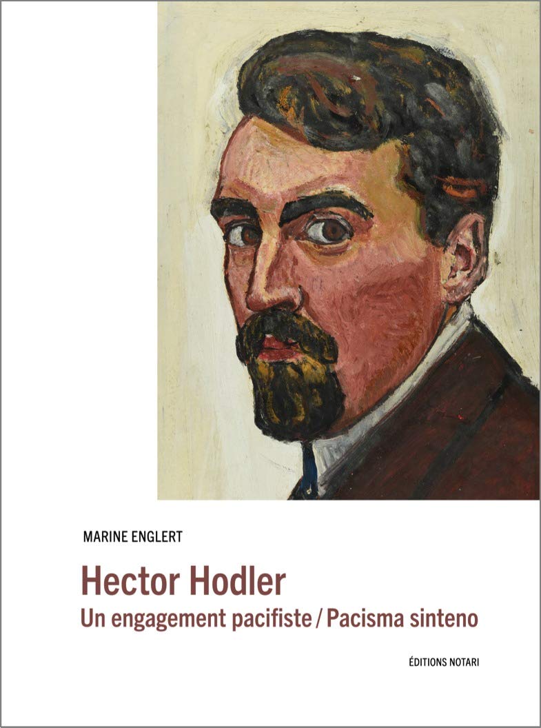 Hector Hodler engagement pacifiste édition bilingue de collection