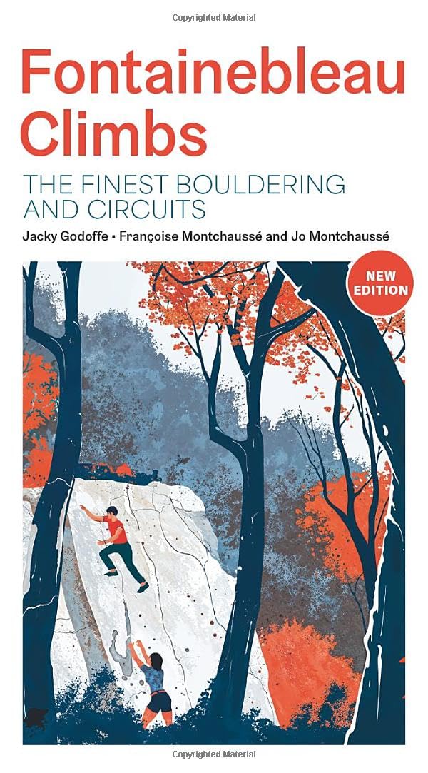 Fontainebleau Climbs: The finest bouldering and circuits