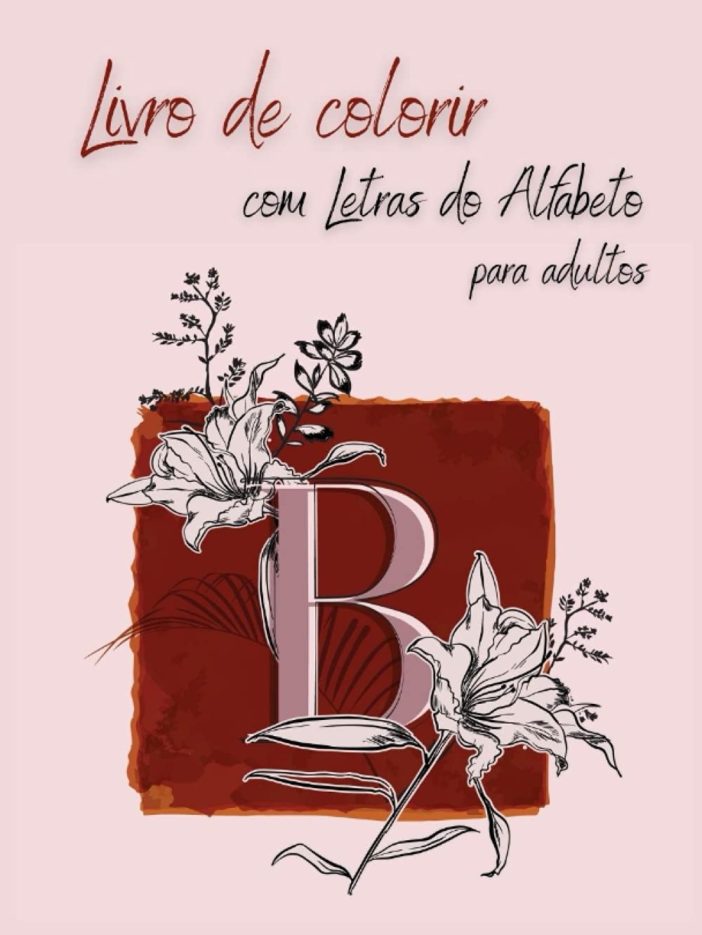 Buy Livro de colorir com letras do alfabeto para adultos Letras e números para colorir Uma