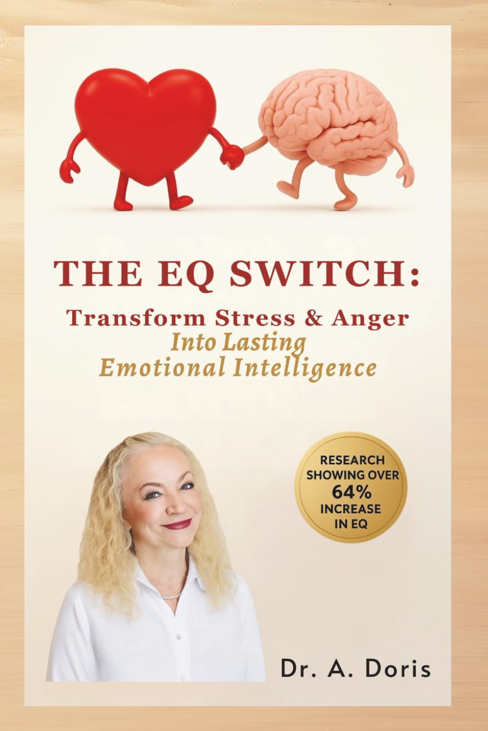 The EQ Switch: Transform Stress & Anger into Lasting Emotional Intelligence