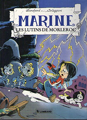Marine, n° 6 : Les lutins de morleroc