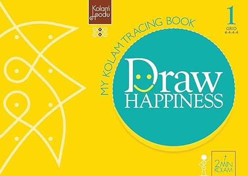 Kolam Podu: My Kolam Tracing Book 1 : Grid 4-4-4-4 : Trace Lines, Learn Designs, Express Yourself &amp; Draw Happiness : Learn to draw Kolams and Muggulus : A fun activity book for kids and adults.