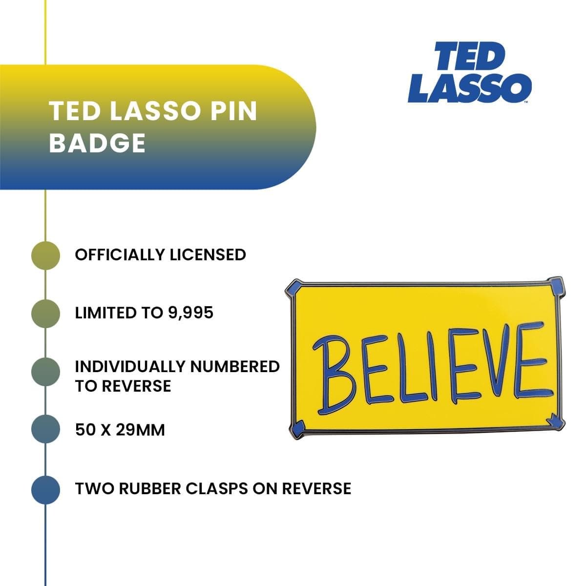 Ted Lasso "Believe" - Pin de solapa esmaltado oficial inspirado en la exitosa serie de televisión, coleccionable motivacional para fanáticos, amantes de la televisión y compradores de regalos