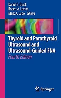 Thyroid and Parathyroid Ultrasound and Ultrasound-Guided FNA
