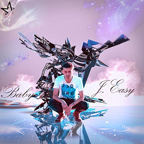 Baby by J.easy on Amazon Music - Amazon.com