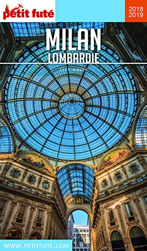 Télécharger MILAN / LOMBARDIE 2018/2019 Petit Futé (City Guide) Livre eBook France