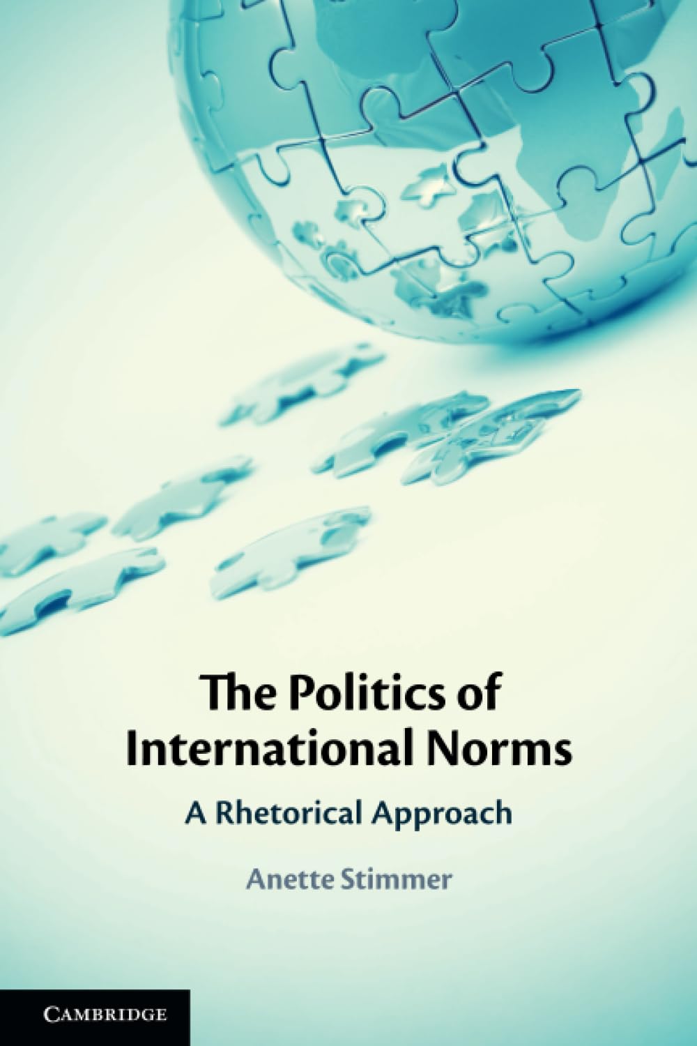 The Politics of International Norms: A Rhetorical Approach