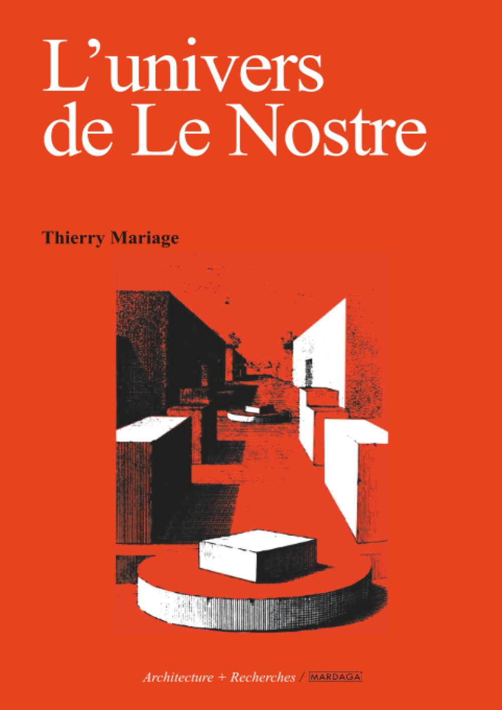 L'univers de Le Nostre