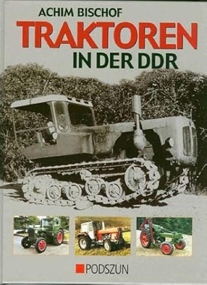 洋書 Deutsche Traktoren seit.1907 Bildband „Deutsche Traktoren seit 1907“ von 2006 | PK-Buch