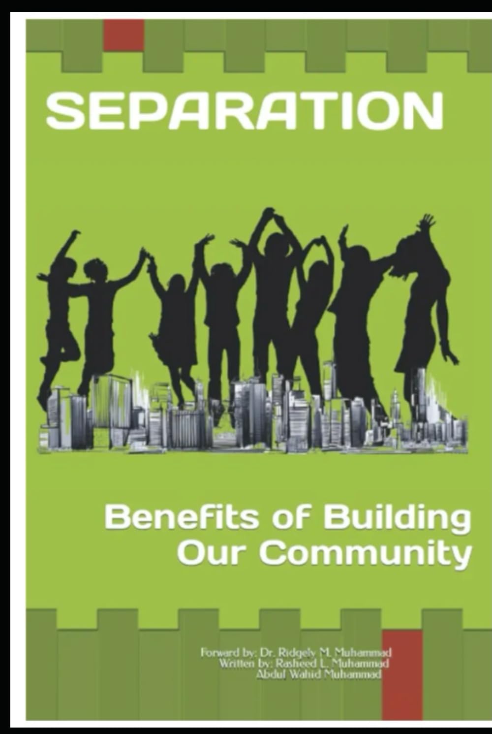 SEPARATION: Benefits of Building Our Community