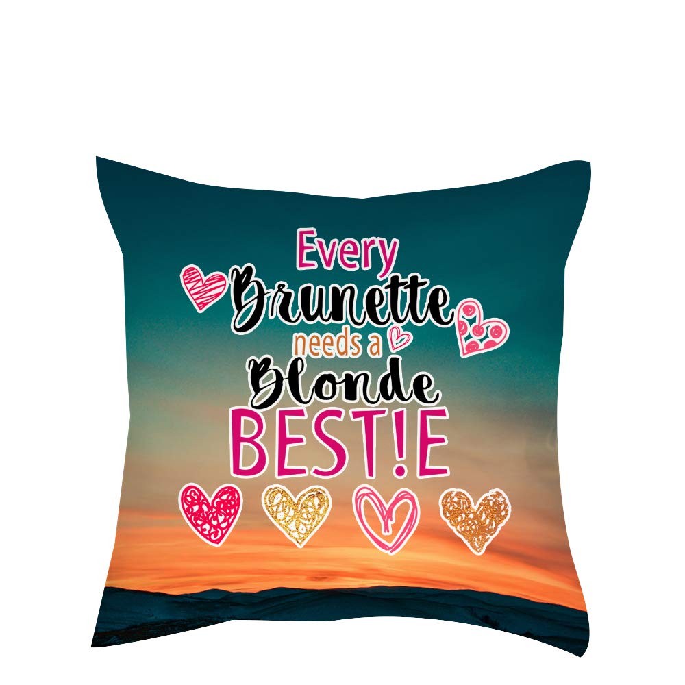 Charo Gifts Every Blonde Needs A Brunette Bestie Best Friends inspired Birthday Throw Pillow - Cushion Cover with insert. (Satin Cover)