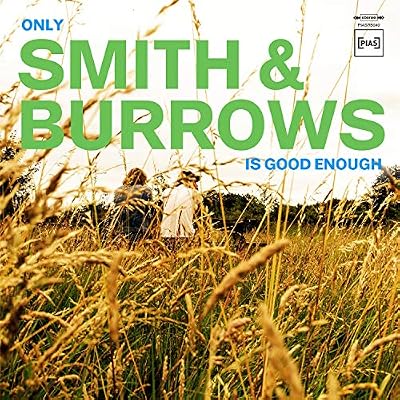 Only Smith & Burrows Is Good Enough