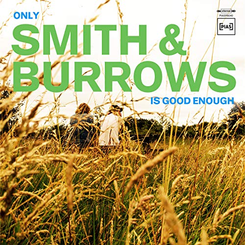 Album Art for Only Smith & Burrows Is Good Enough by Smith & Burrows