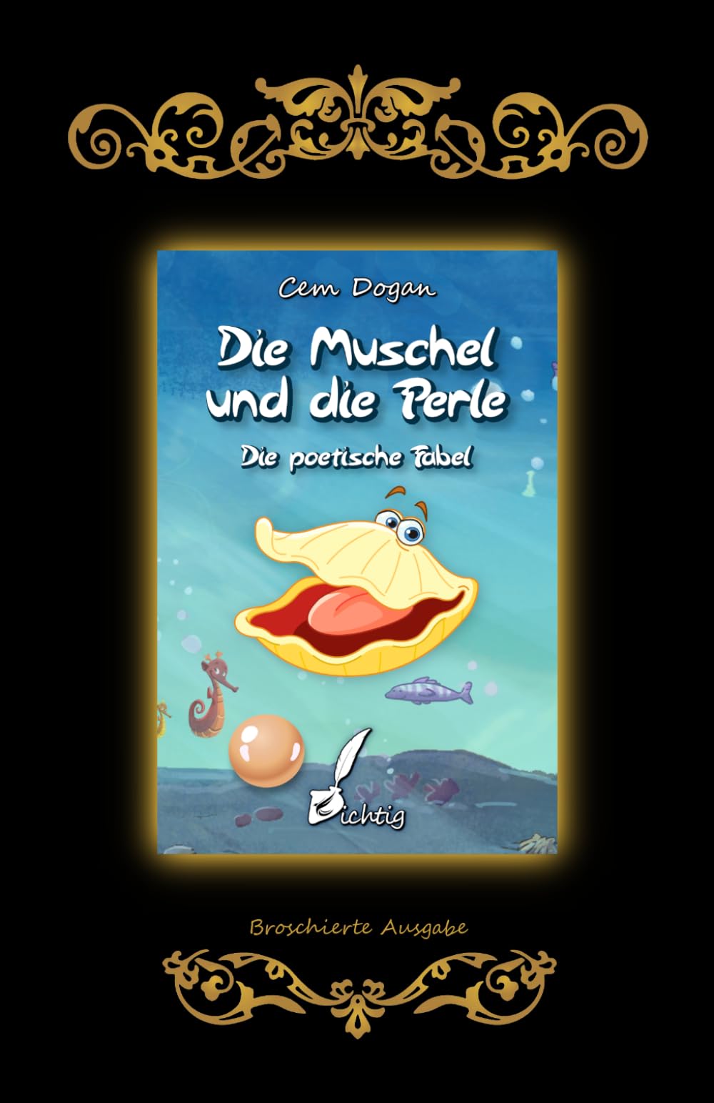 Die Muschel und die Perle: Die poetische Fabel