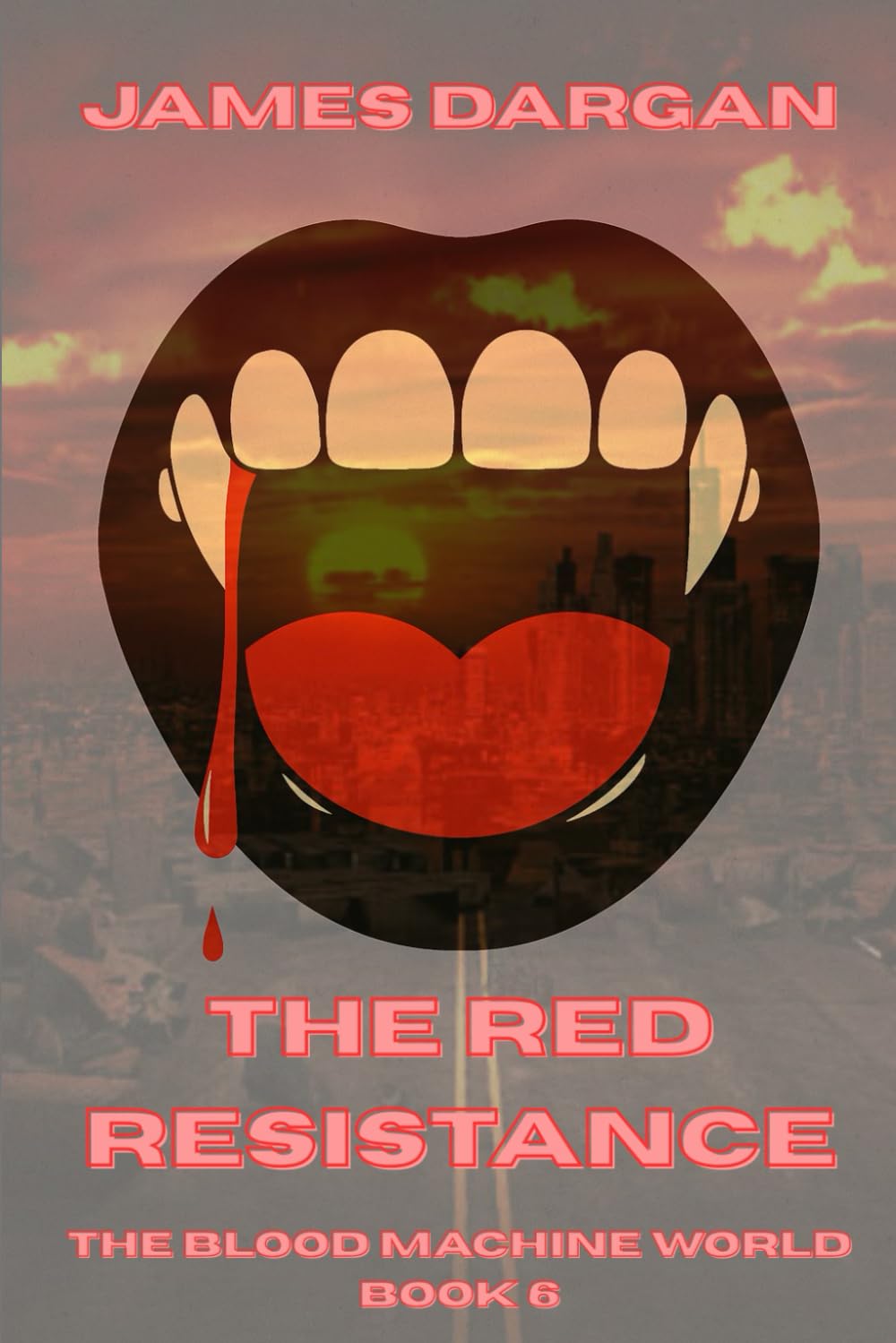 The Red Resistance: The Blood Machine World Book 6