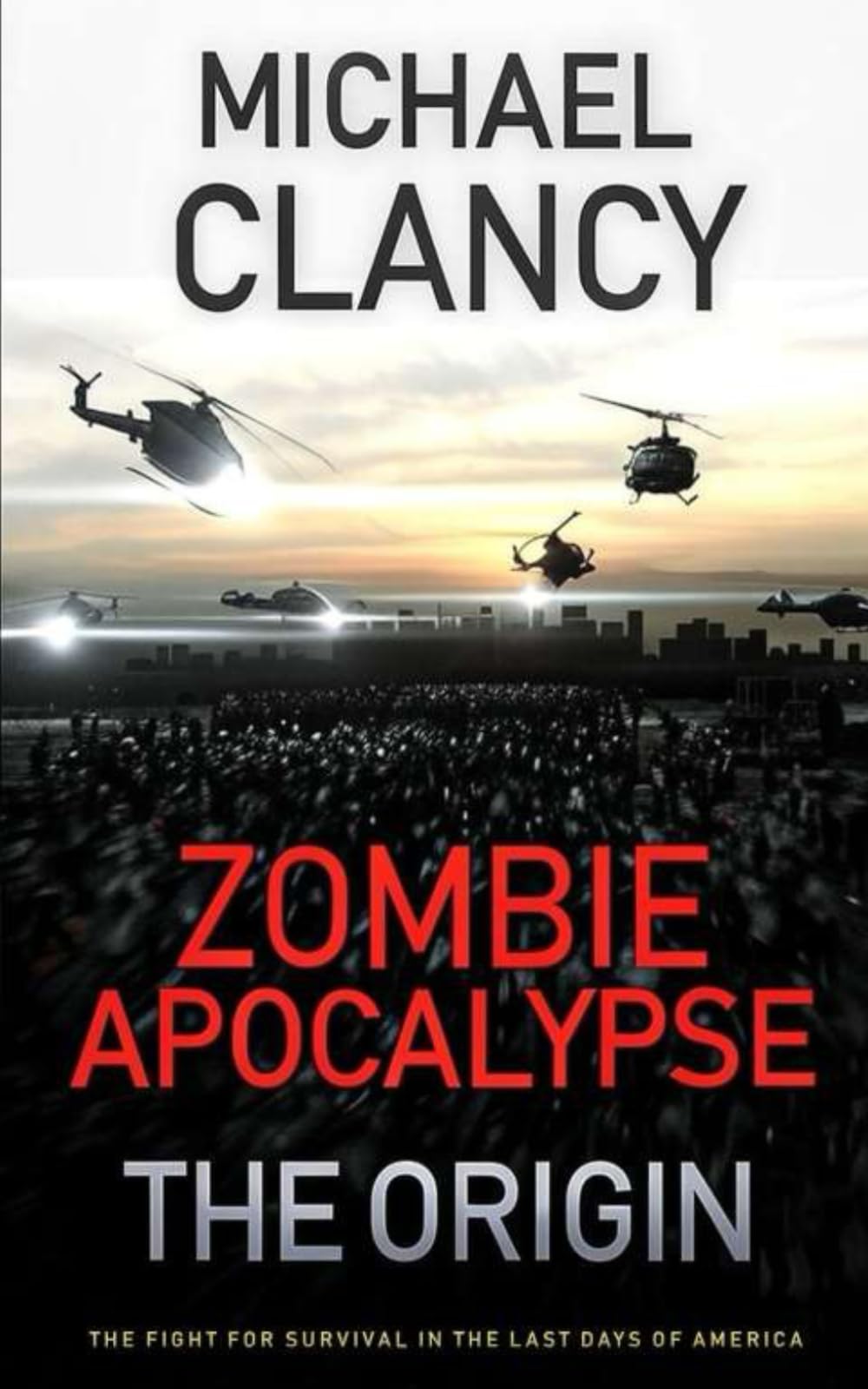 Zombie Apocalypse: The Origin
