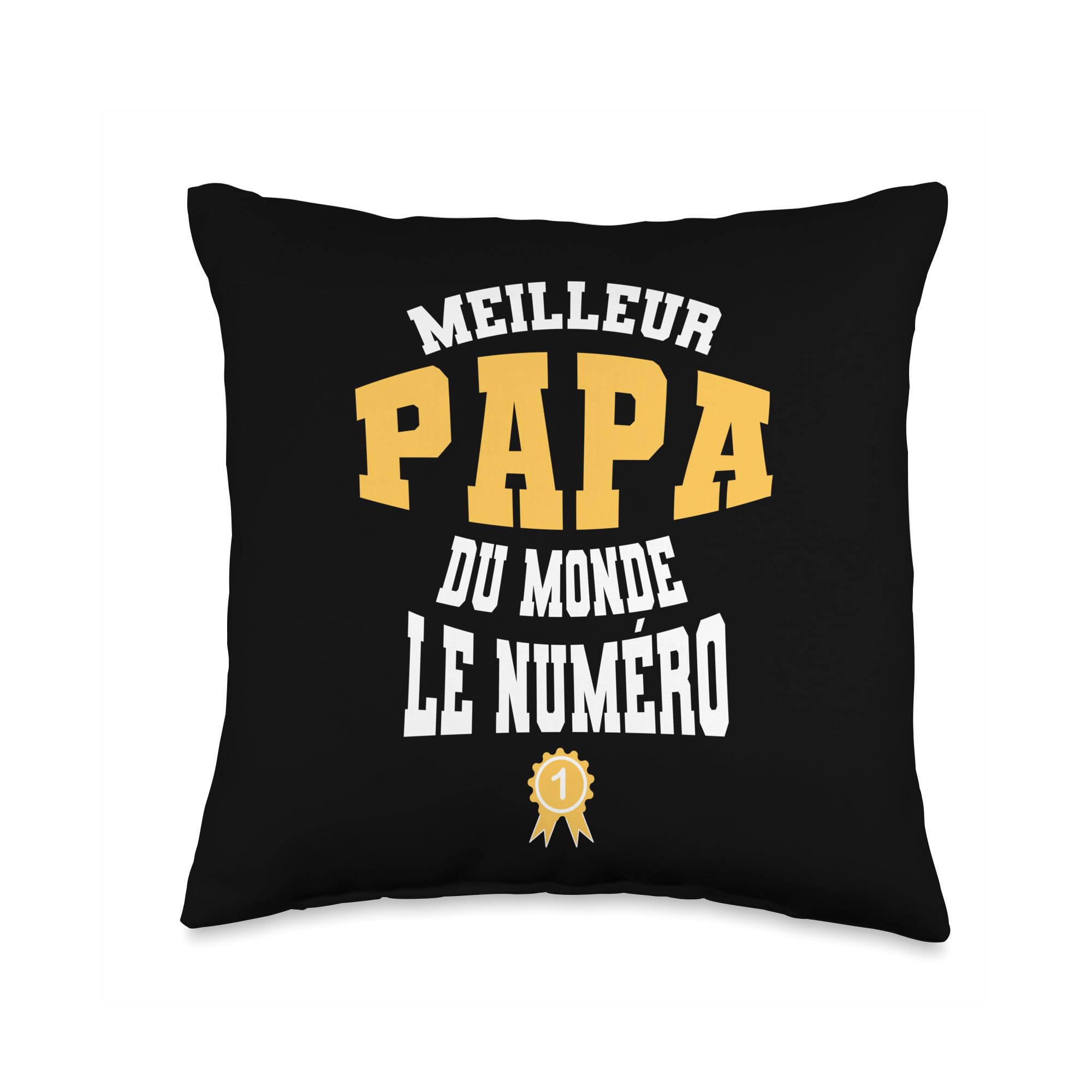 CADEAU DES PAPAS D'AMOUR Belle iidée Cadeau Meilleur papa du Monde le numéro 1 Throw Pillow, 16x16, Multicolor