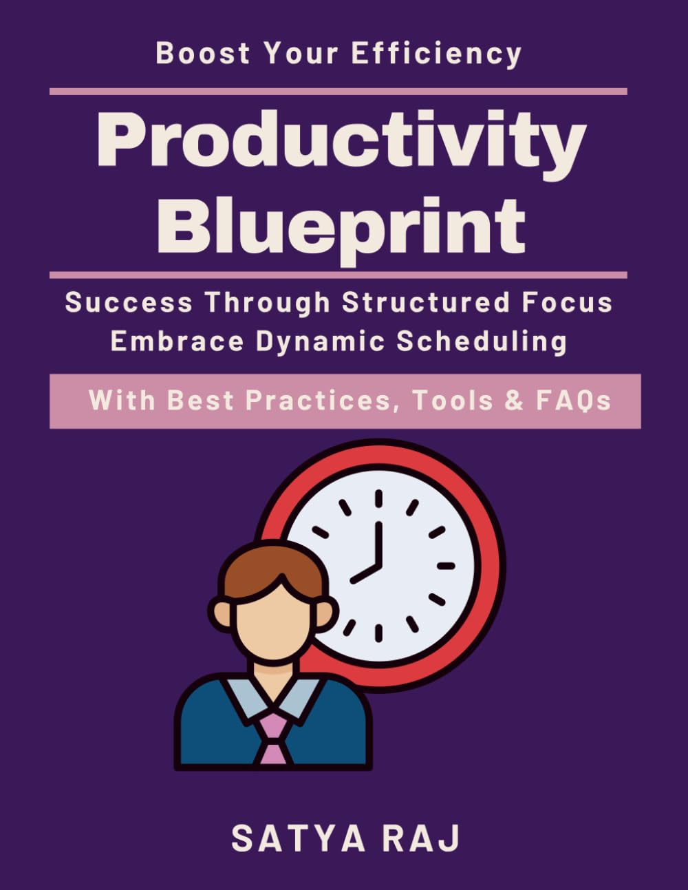 Productivity Blueprint: How to Achieve More in Less Time | Daily Habits for Peak Productivity | Productivity Flow State Techniques | Practical Productivity Systems | Mindfulness for Enhanced Focus
