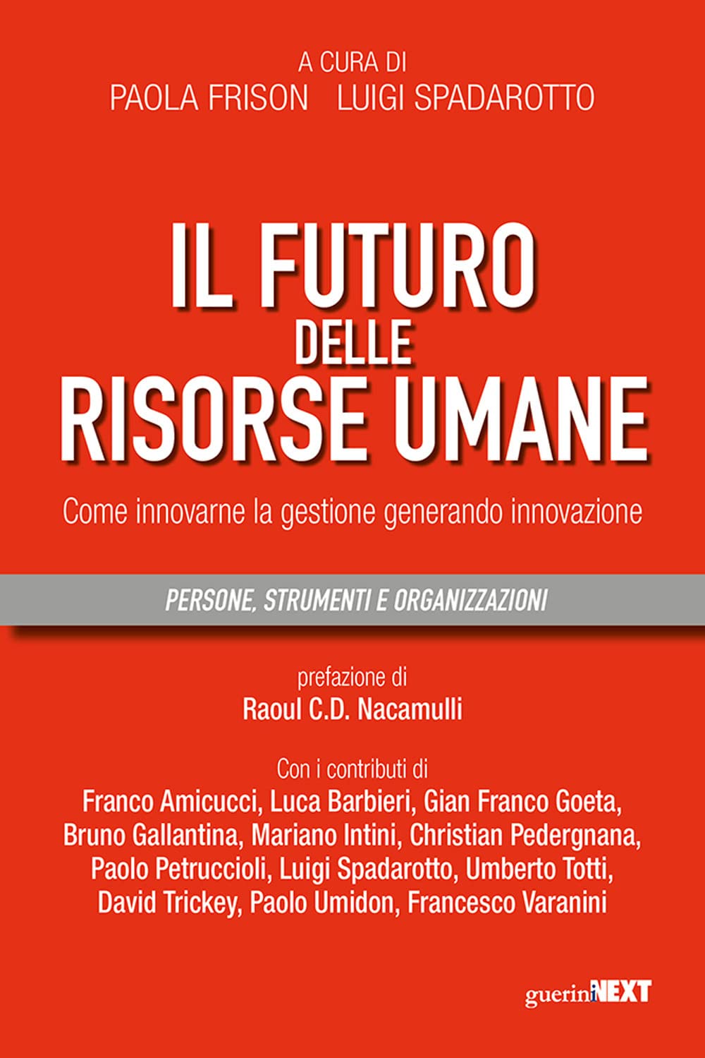 Il Futuro Delle Risorse Umane. Come Innovarne La Gestione Generando Innovazione - 4