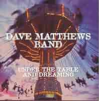 米2LP Dave Matthews Band Under The Table And Dreaming 88875022921 Bama Rags Records /00520 Under The Table 2-LP | DMB Official Store