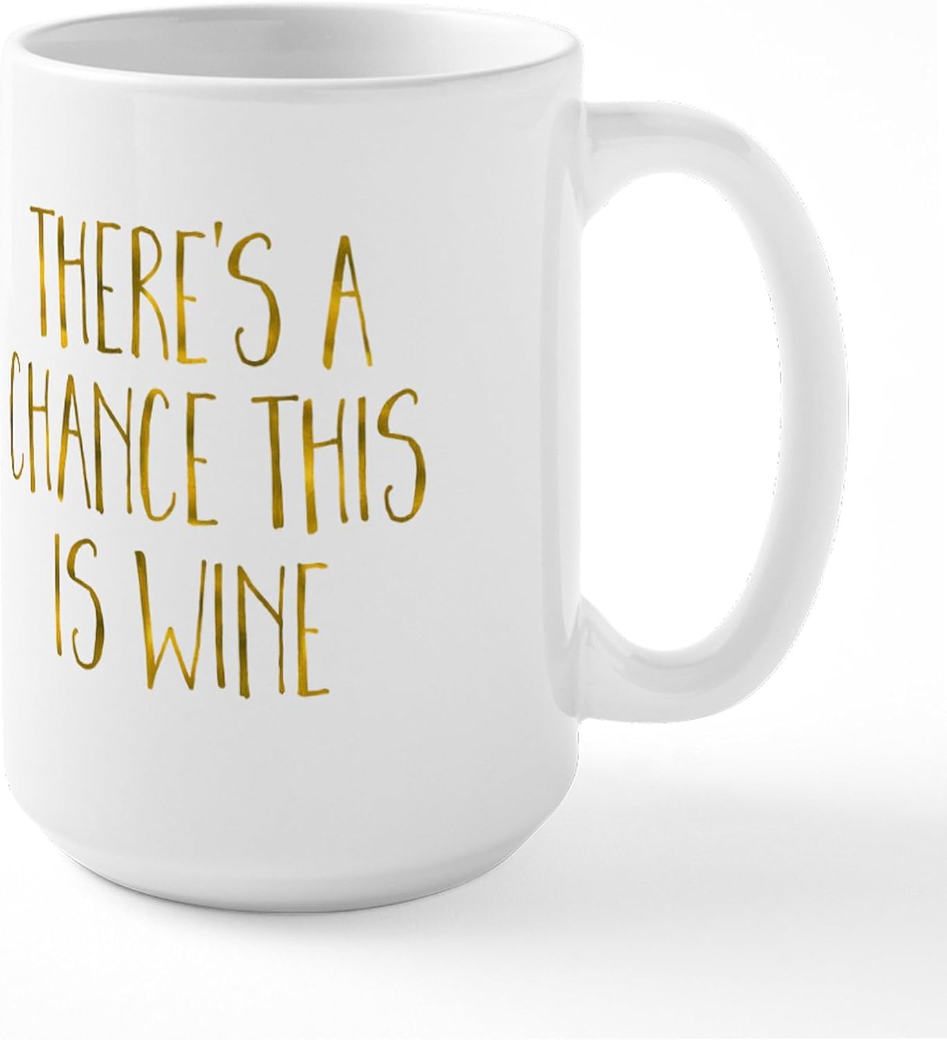 CafePress There Is A Strong Possibility This Is Wine Large M 15 oz (444 ml) Ceramic Coffee Mug