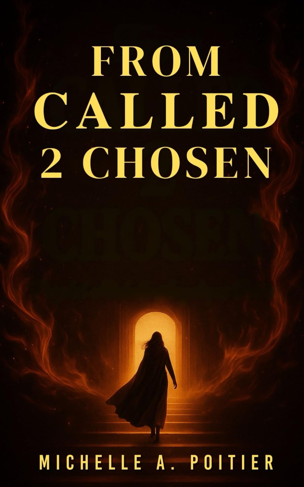 From Called 2 Chosen