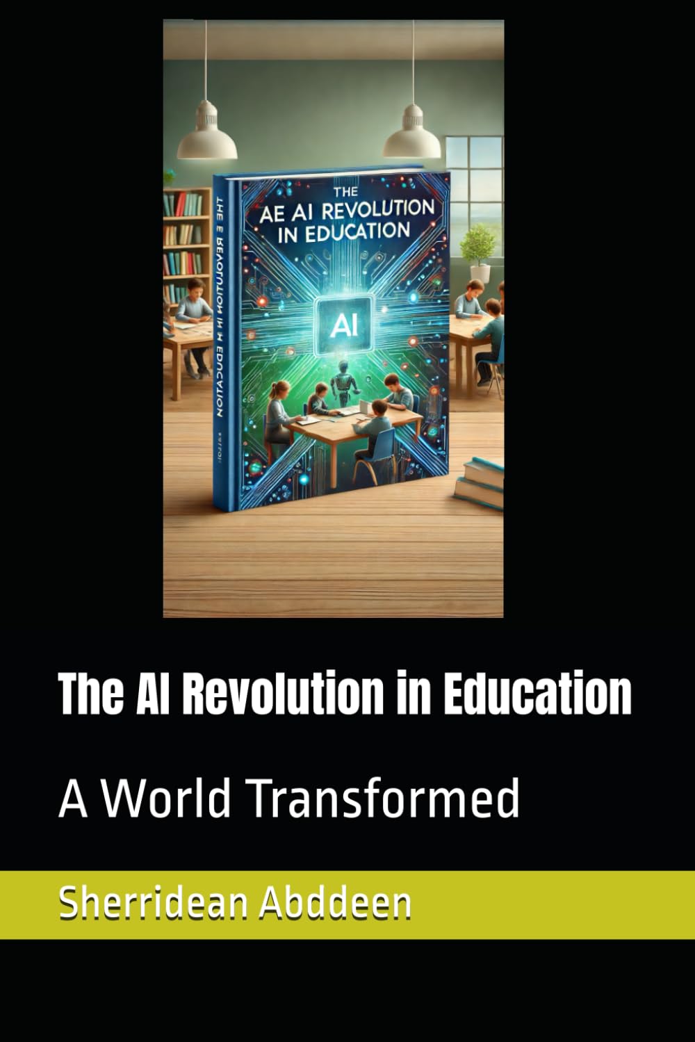 The AI Revolution in Education: A World Transformed
