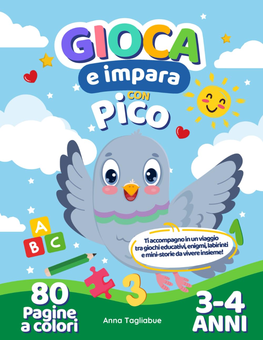 Gioca e impara con Pico, 3-4 anni: 80 Pagine di giochi e passatempi educativi 3-4 Anni: libro attività prescolare per la scuola materna | grande ... conoscenze psicopedagogiche | Grande Formato