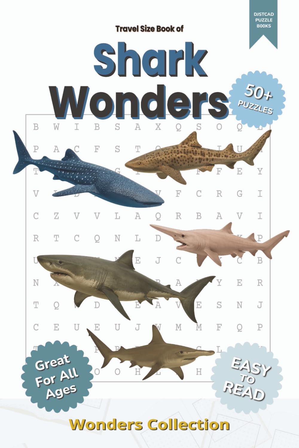 Shark Wonders Word Search Puzzle Book for Adults, Seniors & Kids: Packed with Fun and Challenging Animal-Themed Word Searches – 50+ Puzzles for All ... Anytime (Animal Wonders Word Search Series)