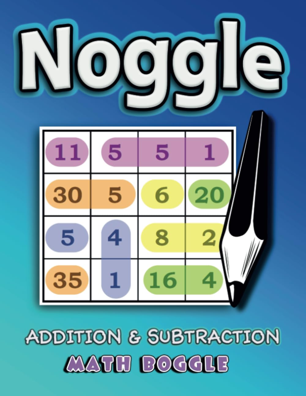 Noggle Math Boggle: Enjoy over 100 Puzzles, Great Entertainment for Children and Adults Alike,Large Print, Exercises & Solving, 8,5 x 11 Inches.