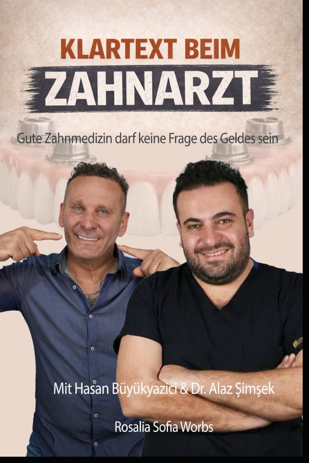 Klartext beim Zahnarzt: Gute Zahnmedizin darf keine Frage des Geldes sein