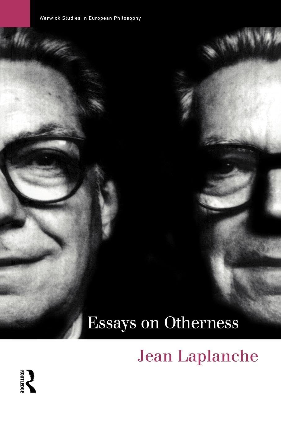 Essays on Otherness (Warwick Studies in European Philosophy),Jea
