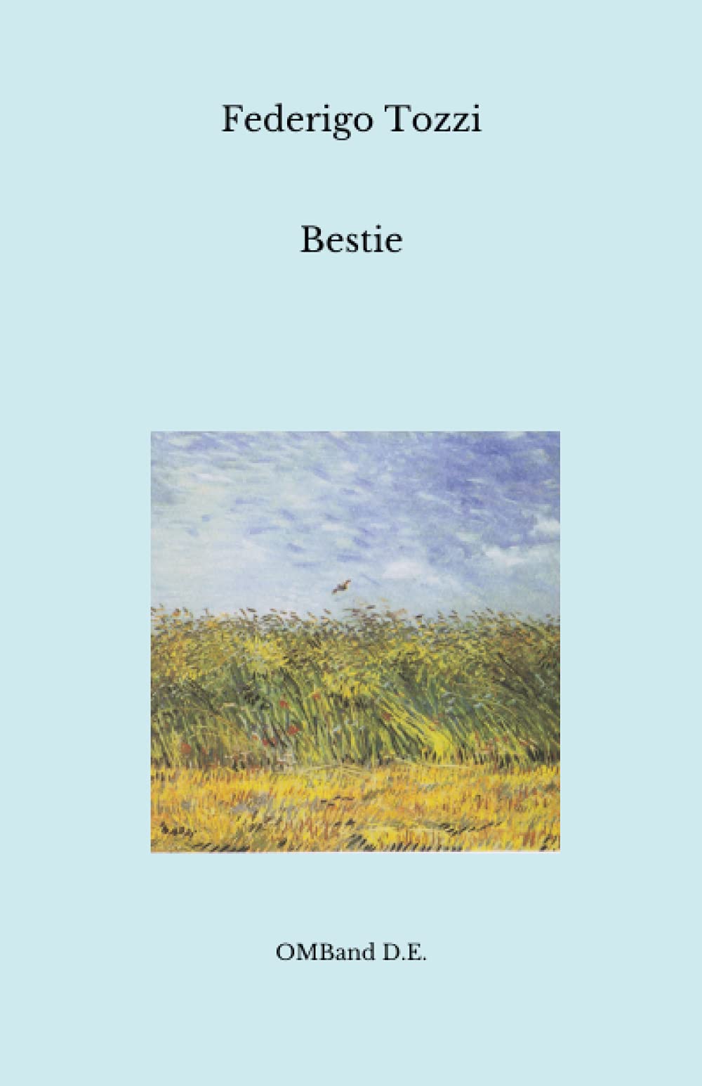 Bestie: (Edizione integrale)