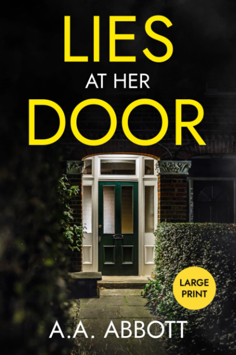 Lies at Her Door: A Psychological Thriller