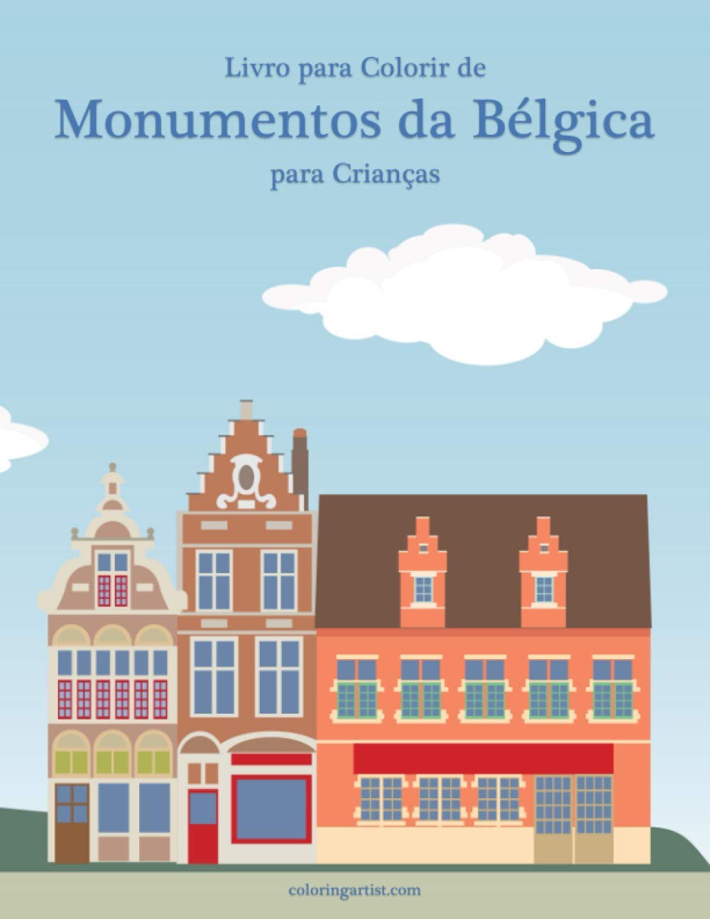 Livro para Colorir de Monumentos da Bélgica para Crianças (Portuguese Edition)