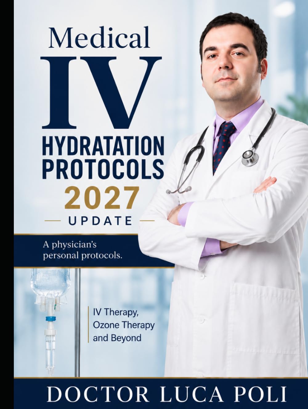 Medical IV Hydratation Therapy Protocols 2027 Update