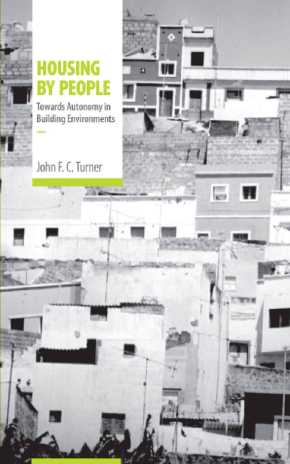 Amazon | Housing by People: Towards Autonomy in Building