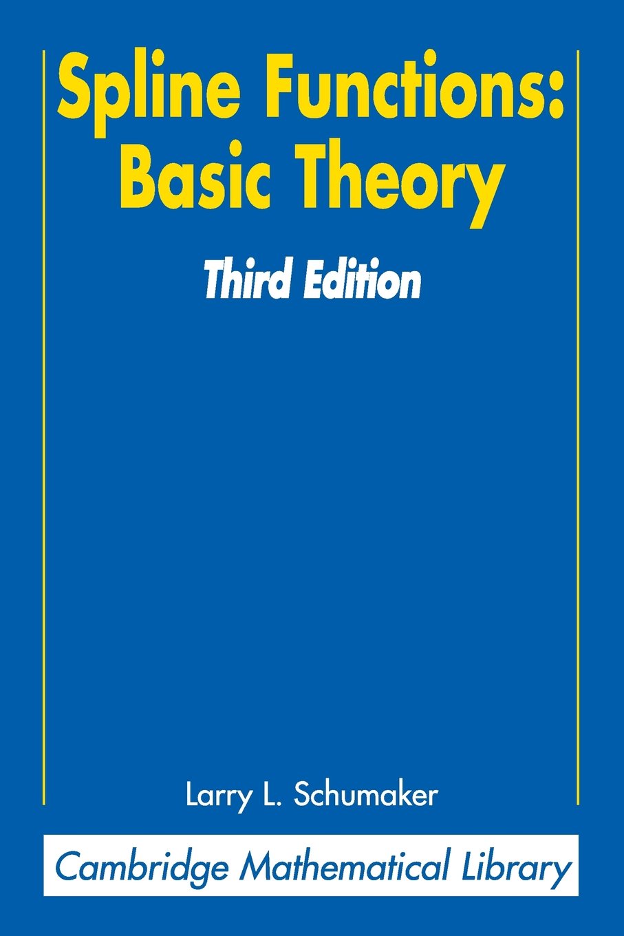 Spline Functions: Basic Theory by Larry Schumaker - 9780521705127