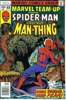 Marvel Team-Up #68 : Featuring Spider-Man and the Man-Thing in "The Measure of the Man" (Marvel Comics) - Book #68 of the Marvel Team-Up (1972)